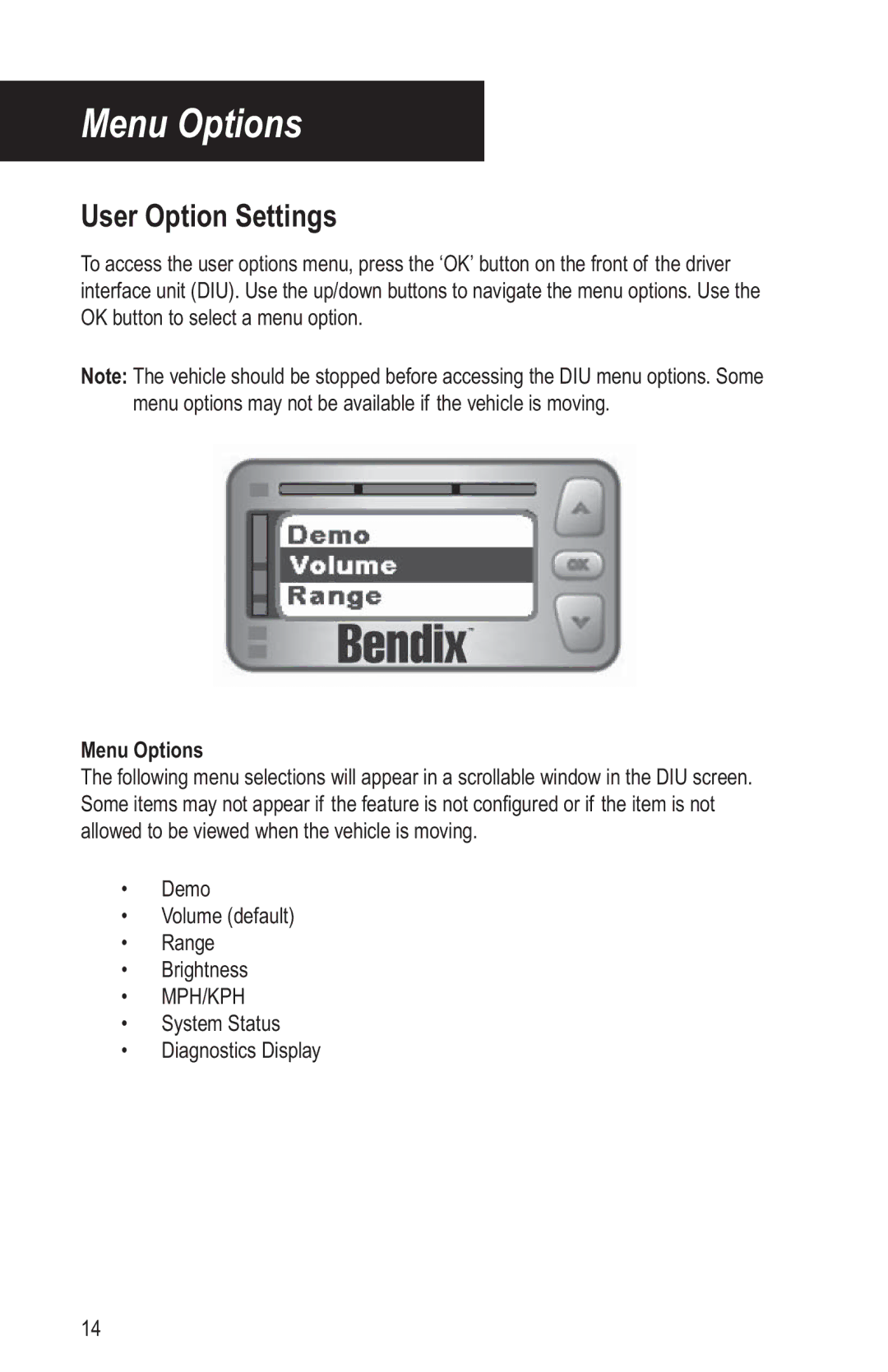 BENDIX BW2769 manual Menu Options, User Option Settings 