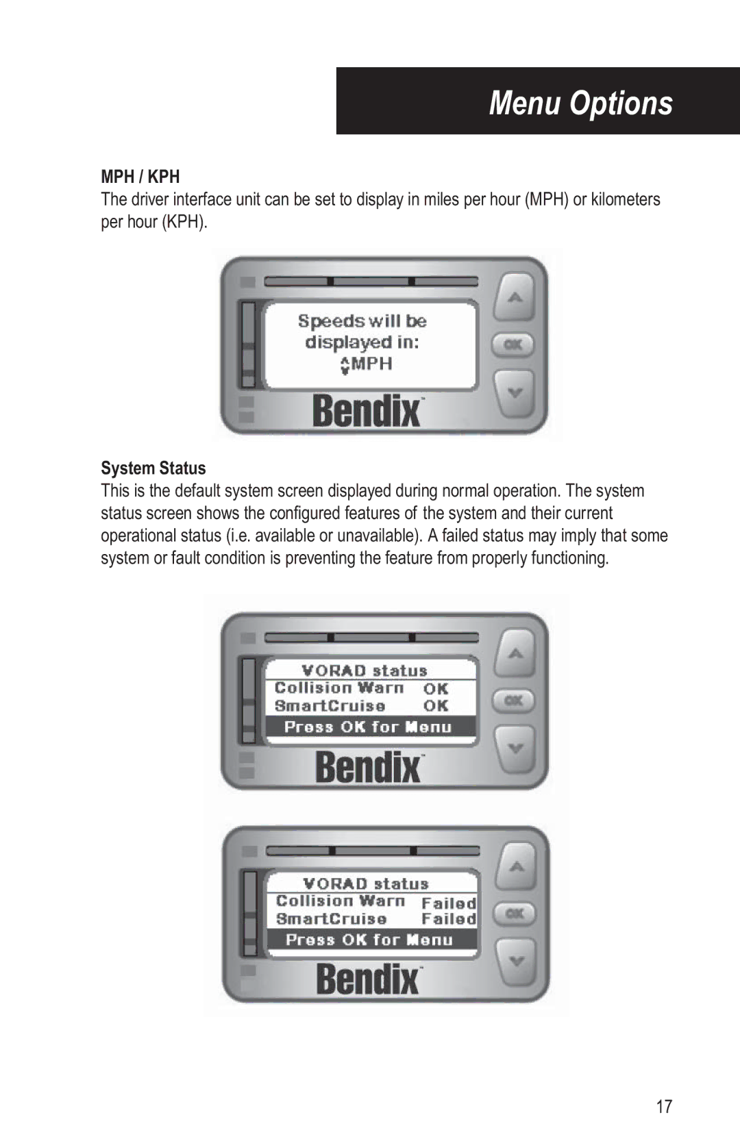 BENDIX BW2769 manual Mph / Kph, System Status 