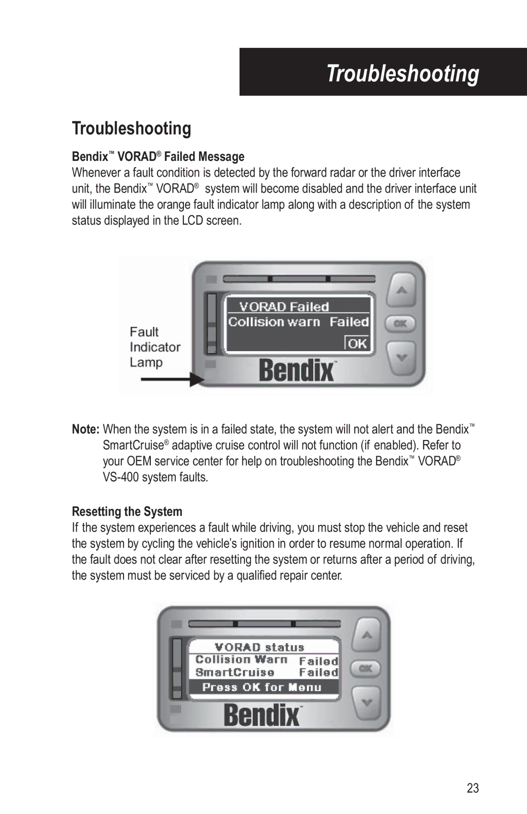 BENDIX BW2769 manual Troubleshooting, Bendix Vorad Failed Message, Resetting the System 