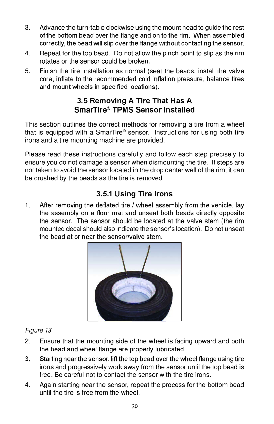 BENDIX BW2920 manual Removing a Tire That Has a SmarTire Tpms Sensor Installed, Using Tire Irons 