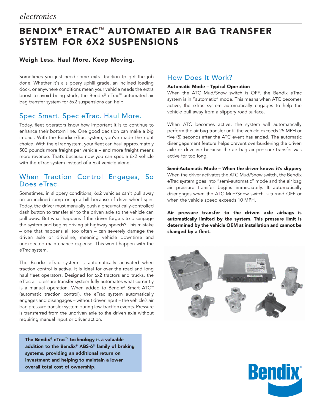 BENDIX BW2941 manual Spec Smart. Spec eTrac. Haul More, When Traction Control Engages, So Does eTrac, How Does It Work? 