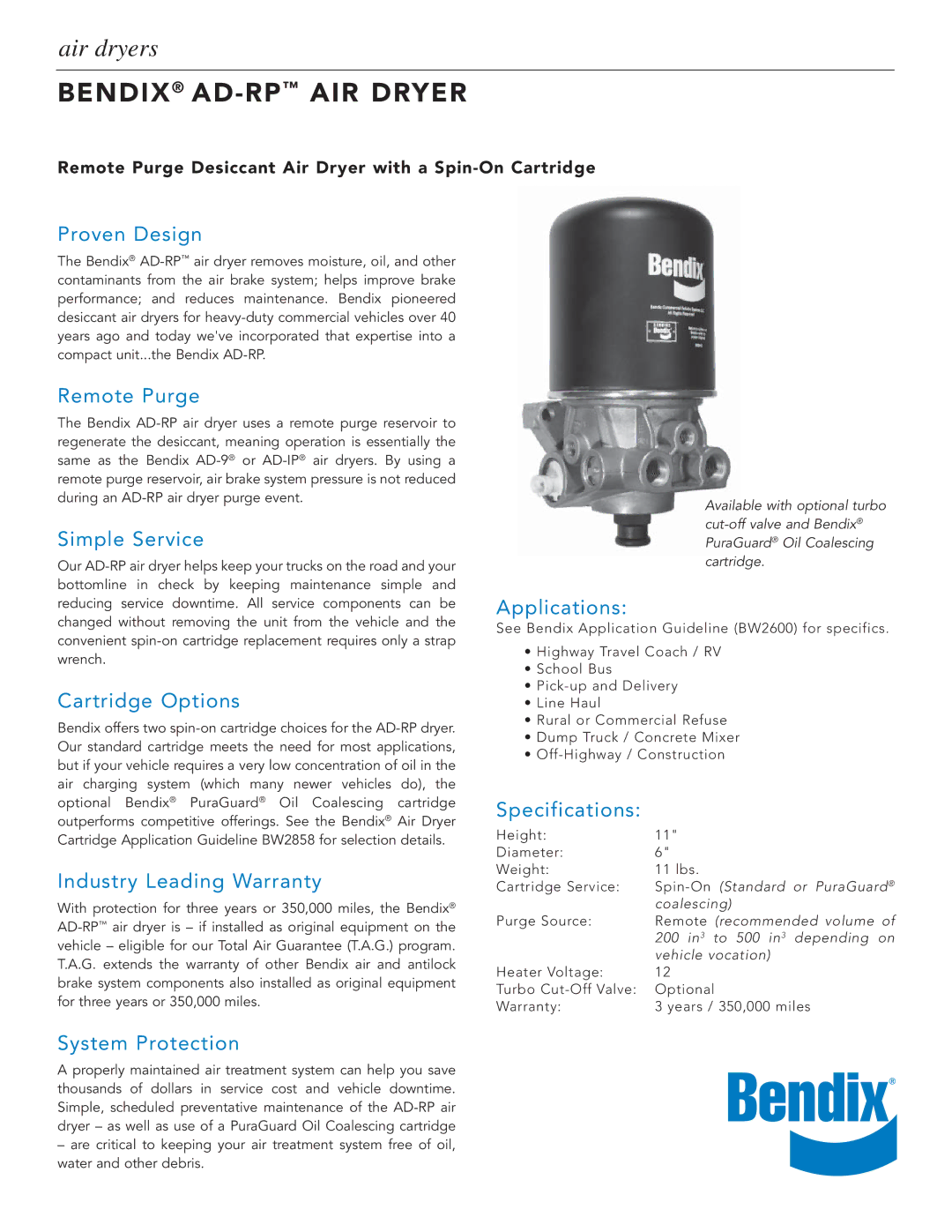 BENDIX BW2951 manual Proven Design, Remote Purge, Simple Service, Cartridge Options, Industry Leading Warranty 