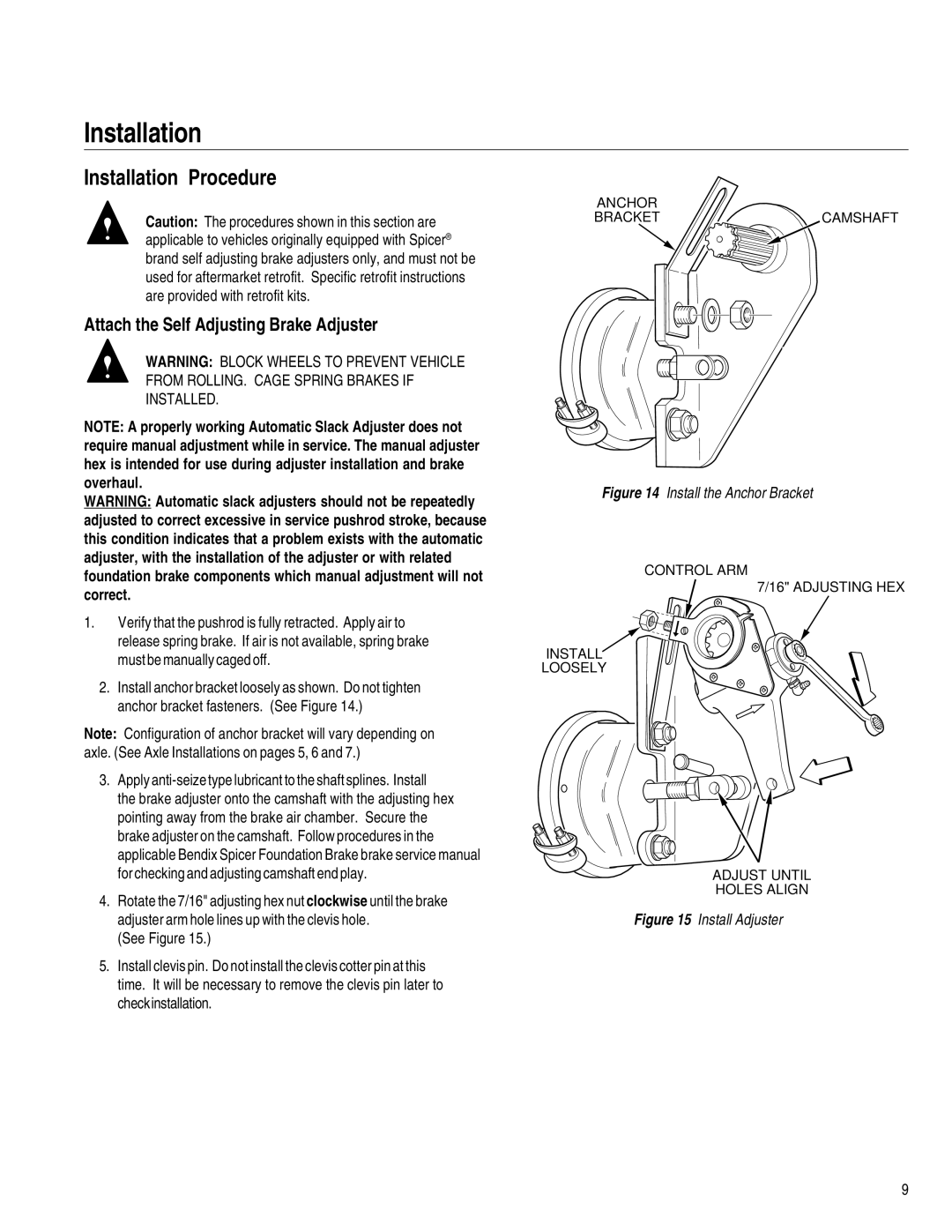 BENDIX BW7257 manual Installation Procedure, Attach the Self Adjusting Brake Adjuster 