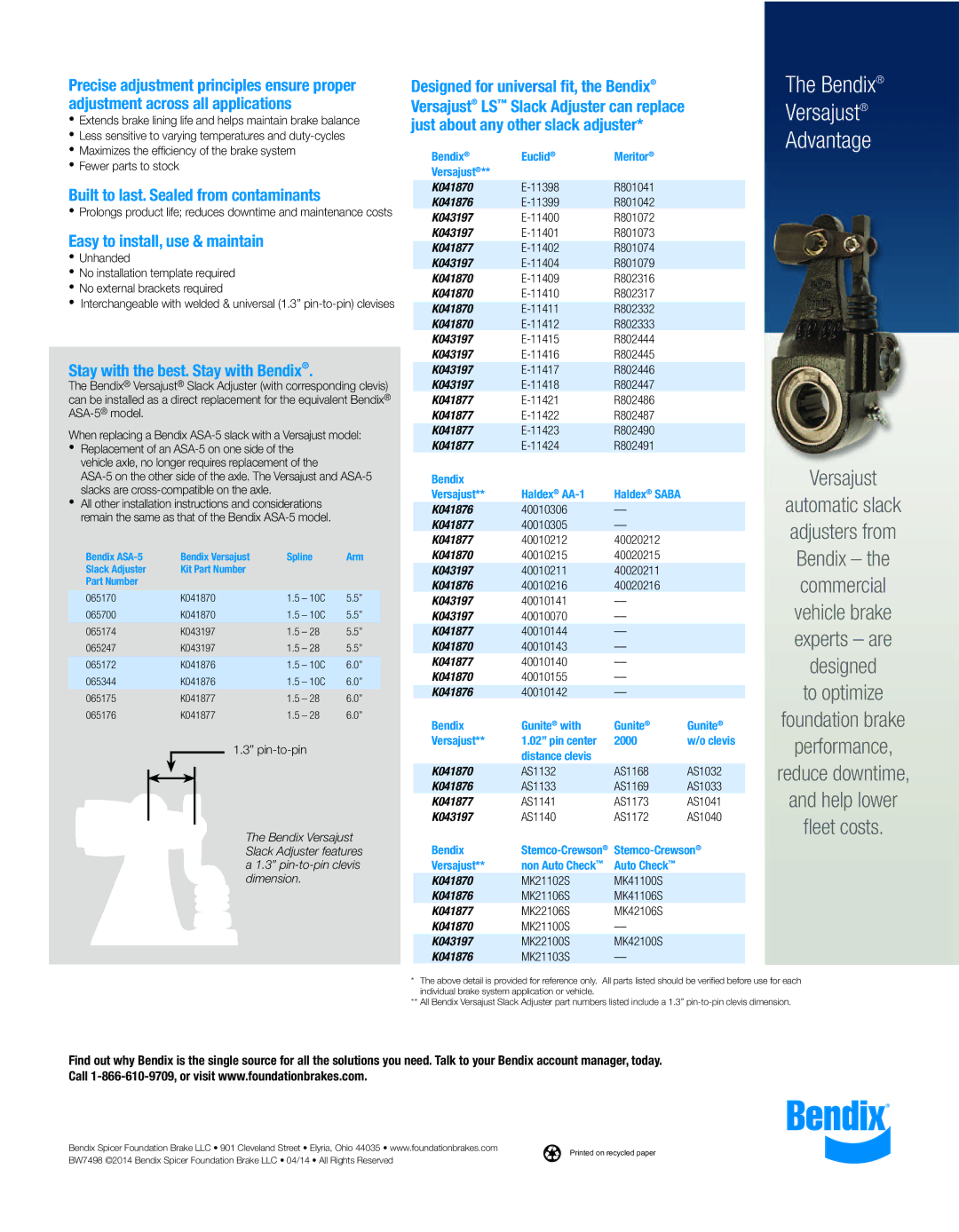 BENDIX BW7498 Bendix, Vehicle brake, Experts are, Designed, To optimize, Foundation brake, Reduce downtime, Help lower 