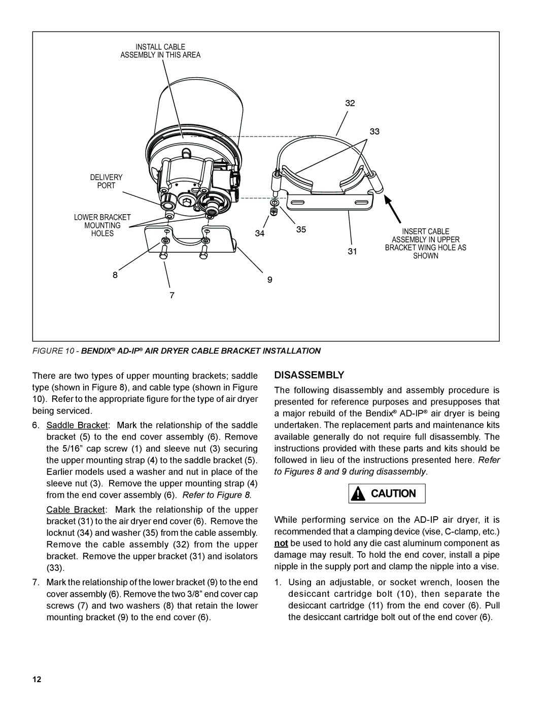 BENDIX SD-08-2414 manual Disassembly, Bendix AD-IPAIR Dryer Cable Bracket Installation 