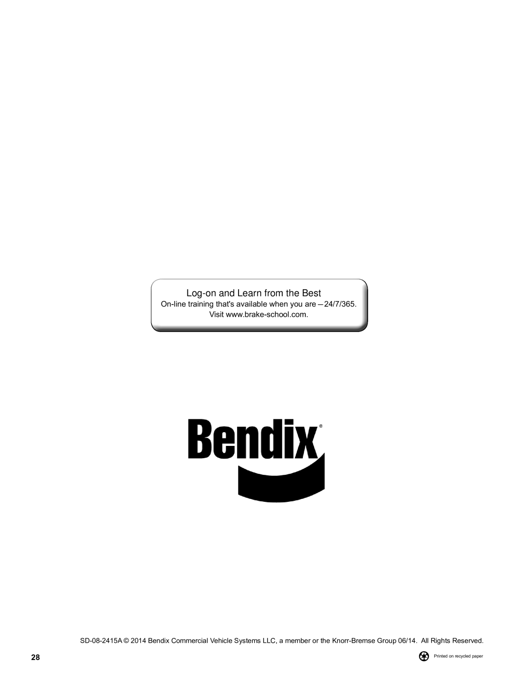 BENDIX SD-08-2415A manual Log-on and Learn from the Best 