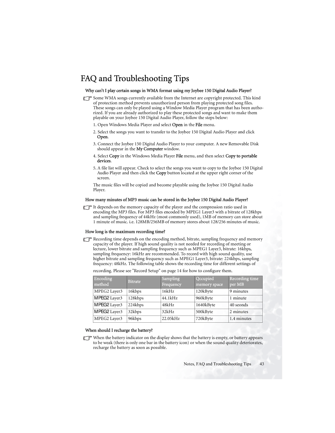 BenQ 150 FAQ and Troubleshooting Tips, How long is the maximum recording time?, When should I recharge the battery? 