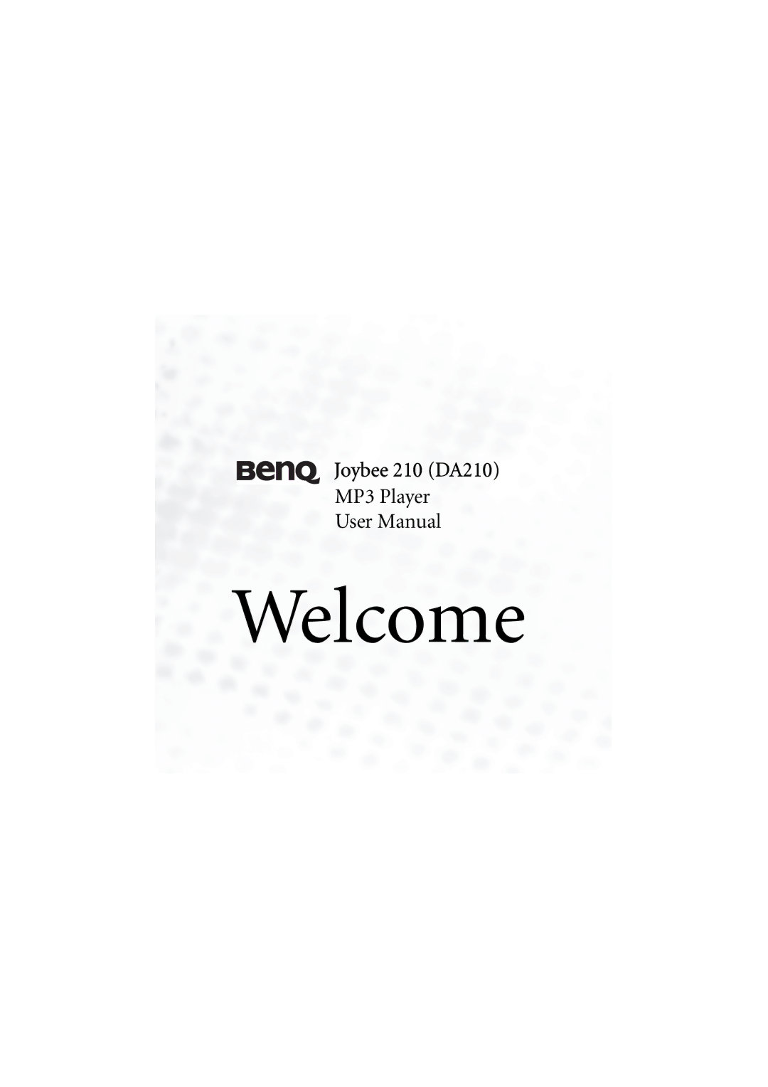 BenQ 210 user manual Welcome 