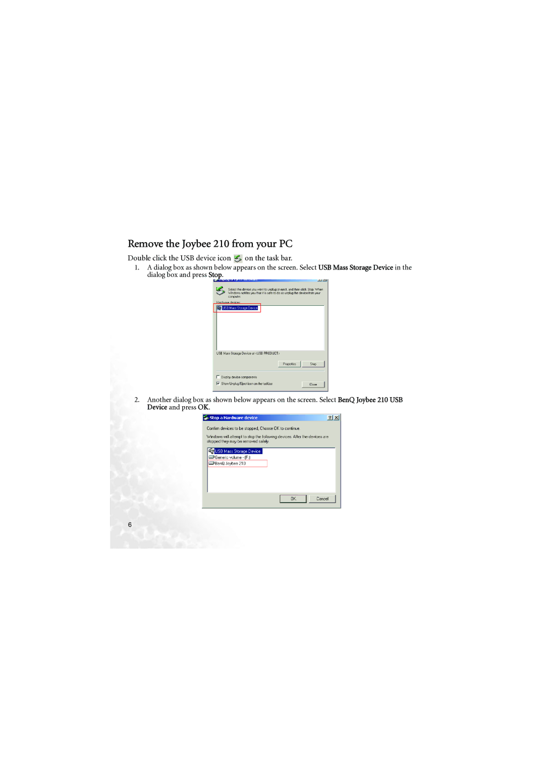 BenQ user manual Remove the Joybee 210 from your PC 