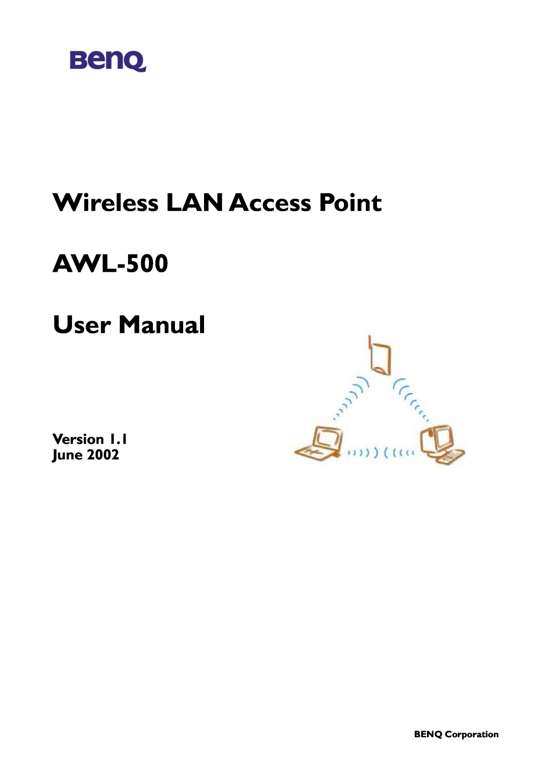 BenQ user manual Version June, Wireless LAN Access Point AWL-500 User Manual, BENQ Corporation 