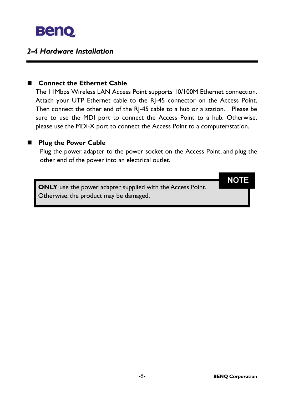 BenQ AWL-500 user manual Hardware Installation, Connect the Ethernet Cable, Plug the Power Cable 