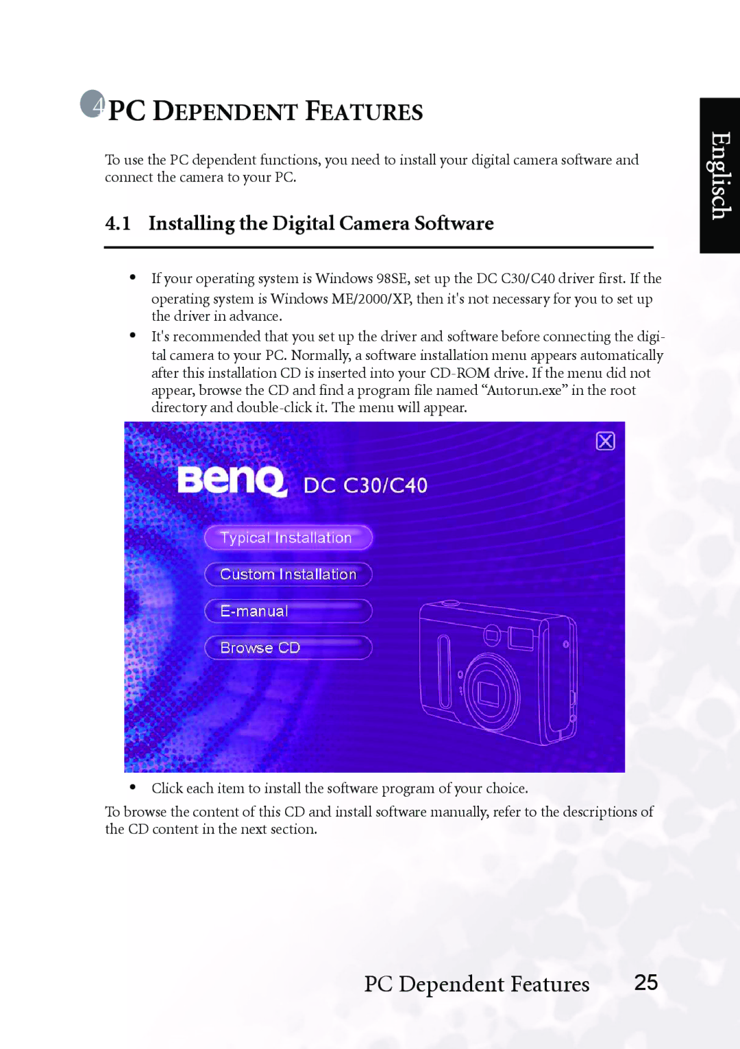 BenQ DC C30, DC C40 user manual PC Dependent Features, Installing the Digital Camera Software 