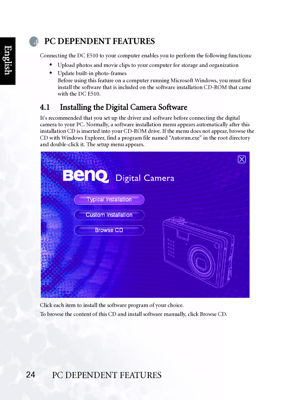 BenQ DC E510 user manual PC Dependent Features, Installing the Digital Camera Software 