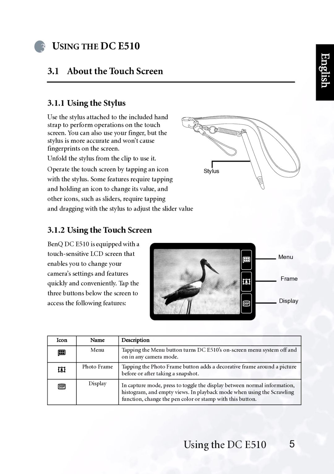 BenQ DC E510 user manual About the Touch Screen, Using the Stylus, Using the Touch Screen 