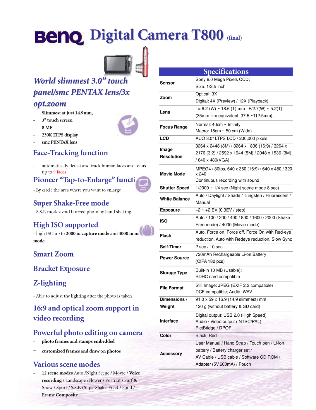 BenQ DC T800 specifications Face-Tracking function, Pioneer Tap-to-Enlarge function, Super Shake-Free mode 