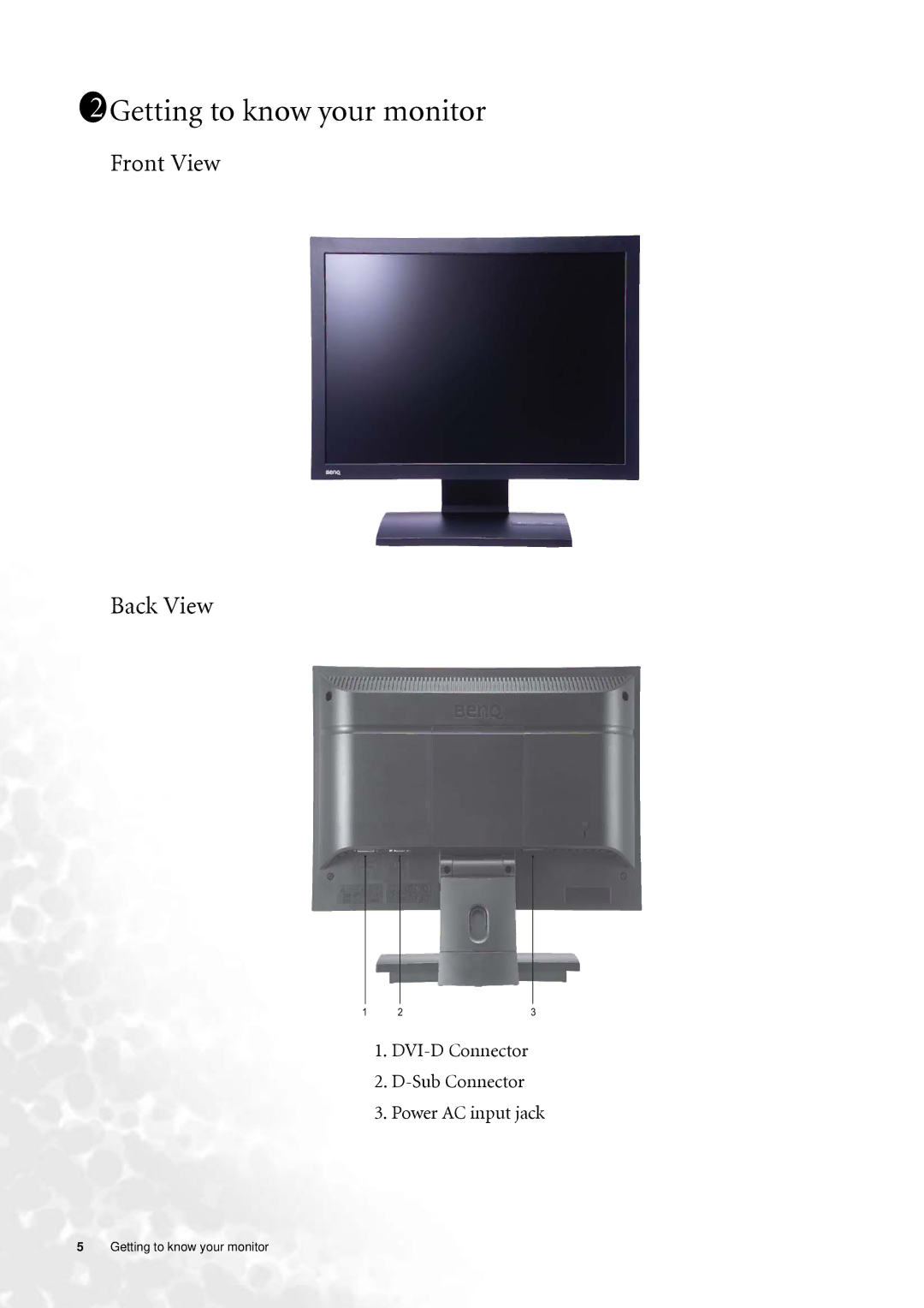 BenQ FP202W 1211Getting to know your monitor, Front View Back View, DVI-D Connector Sub Connector Power AC input jack 