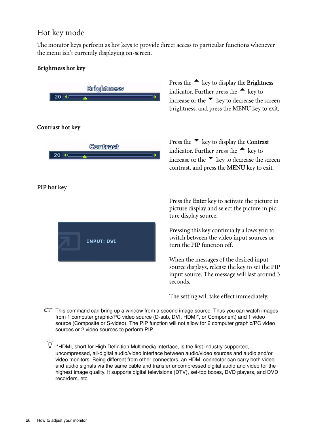 BenQ FP241VW user manual Hot key mode, Brightness hot key, Contrast hot key, PIP hot key 