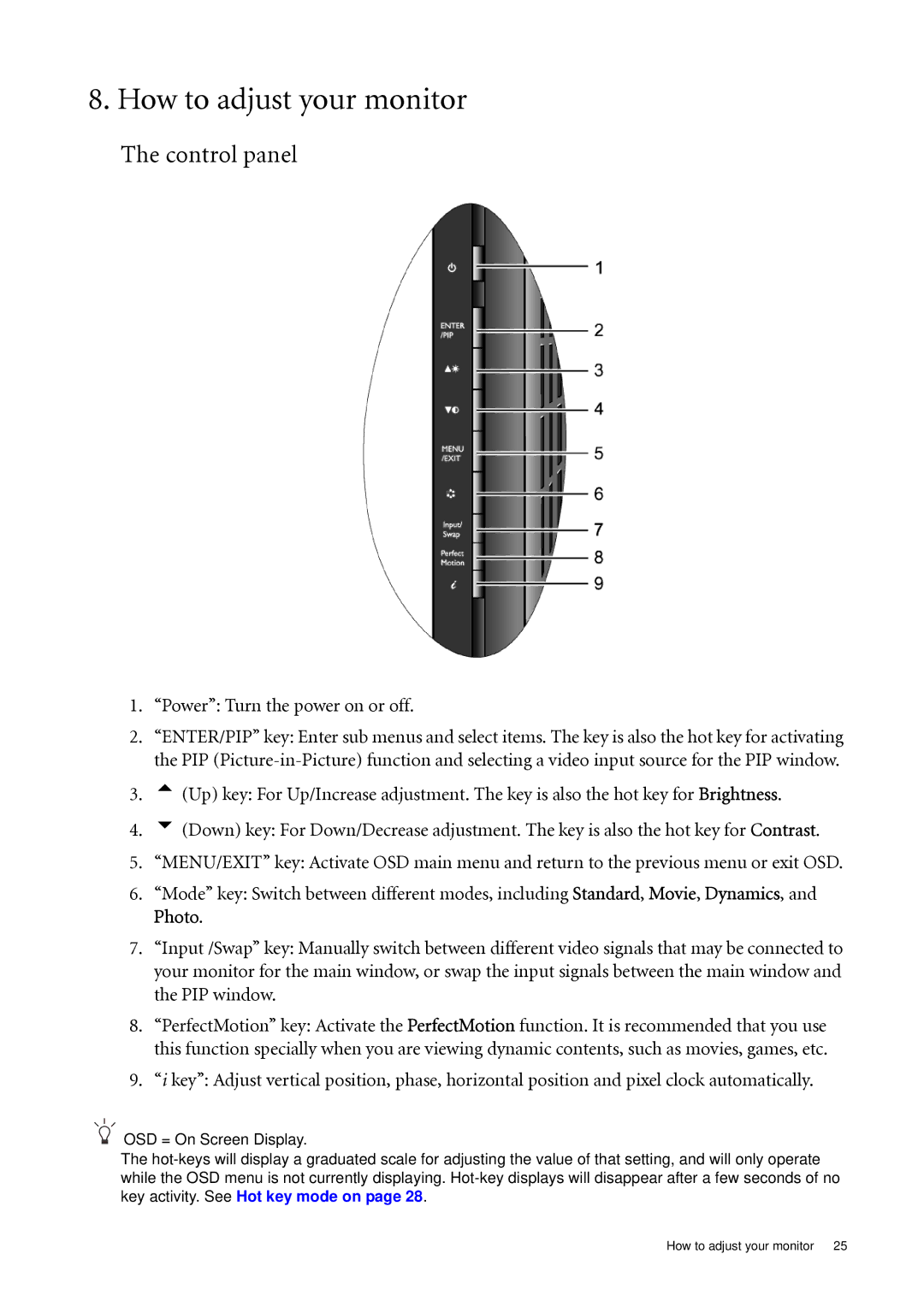 BenQ FP241WZ user manual How to adjust your monitor, Control panel, Power Turn the power on or off 