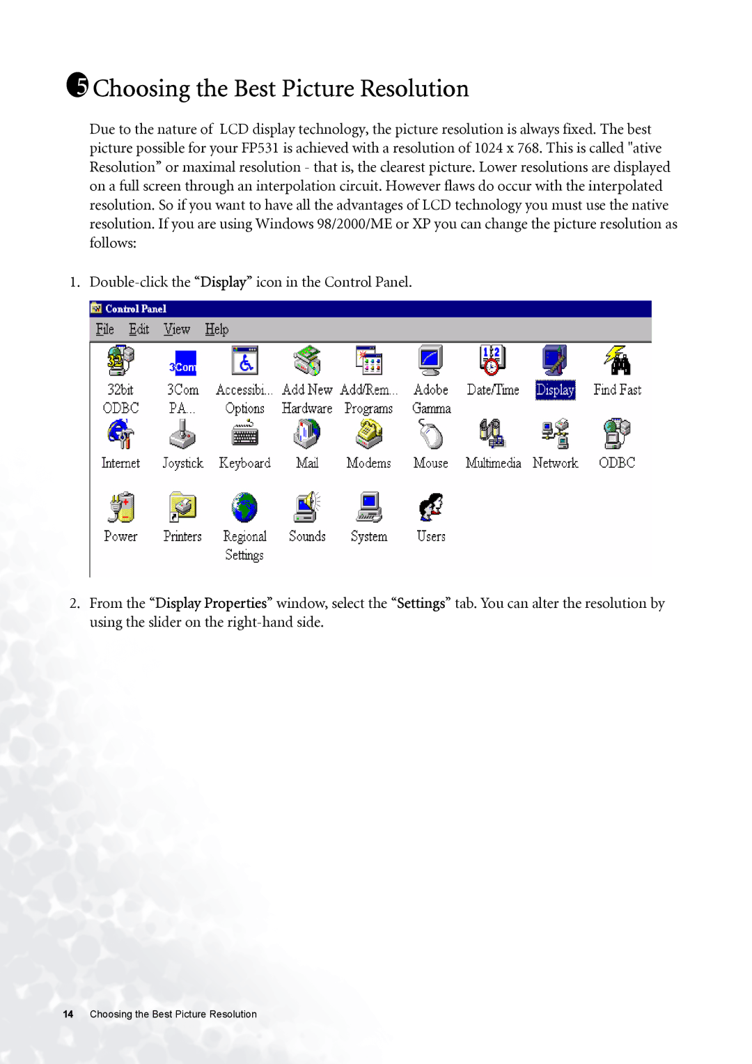 BenQ FP531 user manual Choosing the Best Picture Resolution 