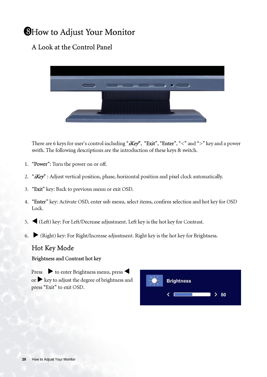 BenQ FP531 user manual How to Adjust Your Monitor, Brightness and Contrast hot key 