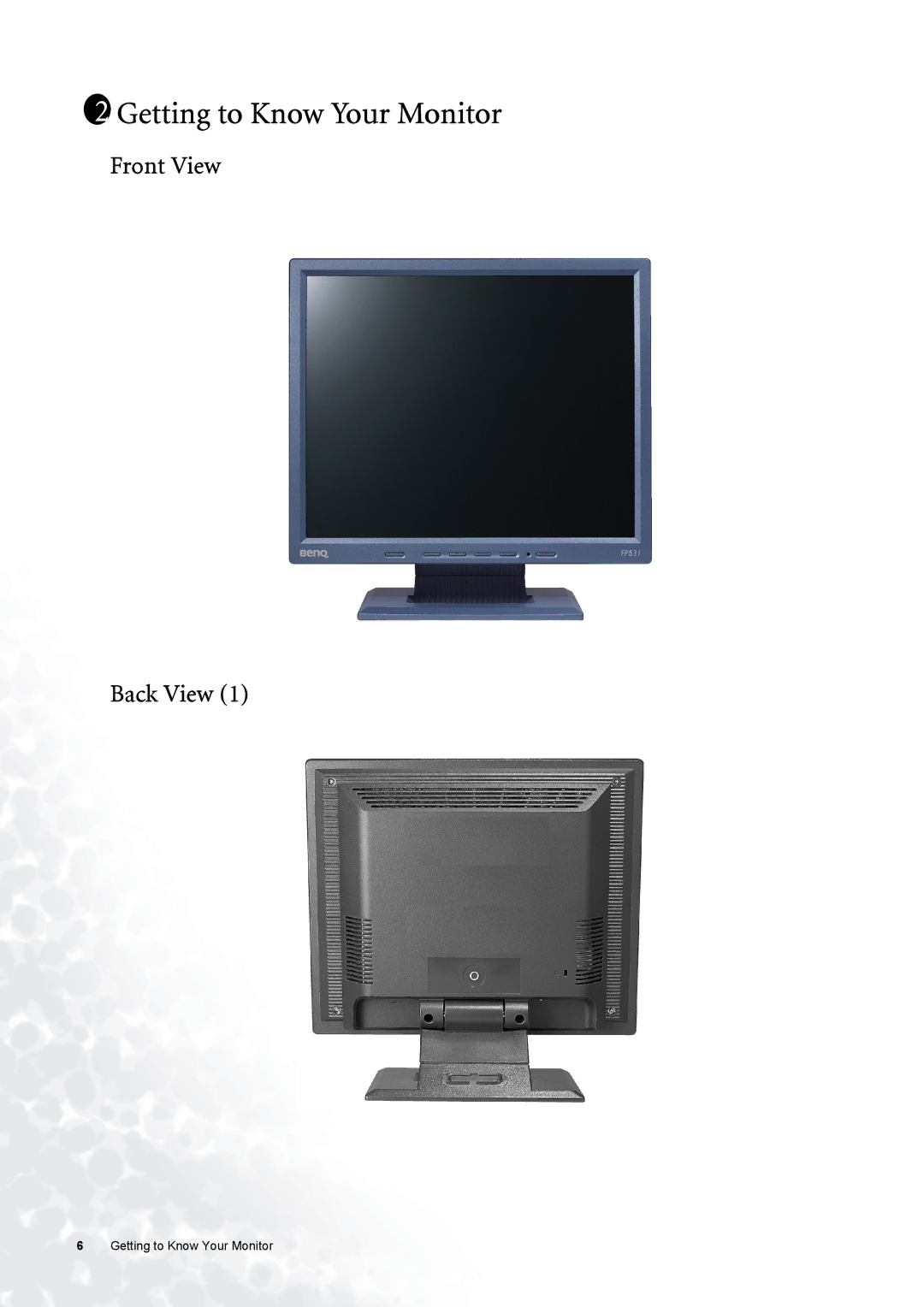 BenQ FP531 user manual Getting to Know Your Monitor 