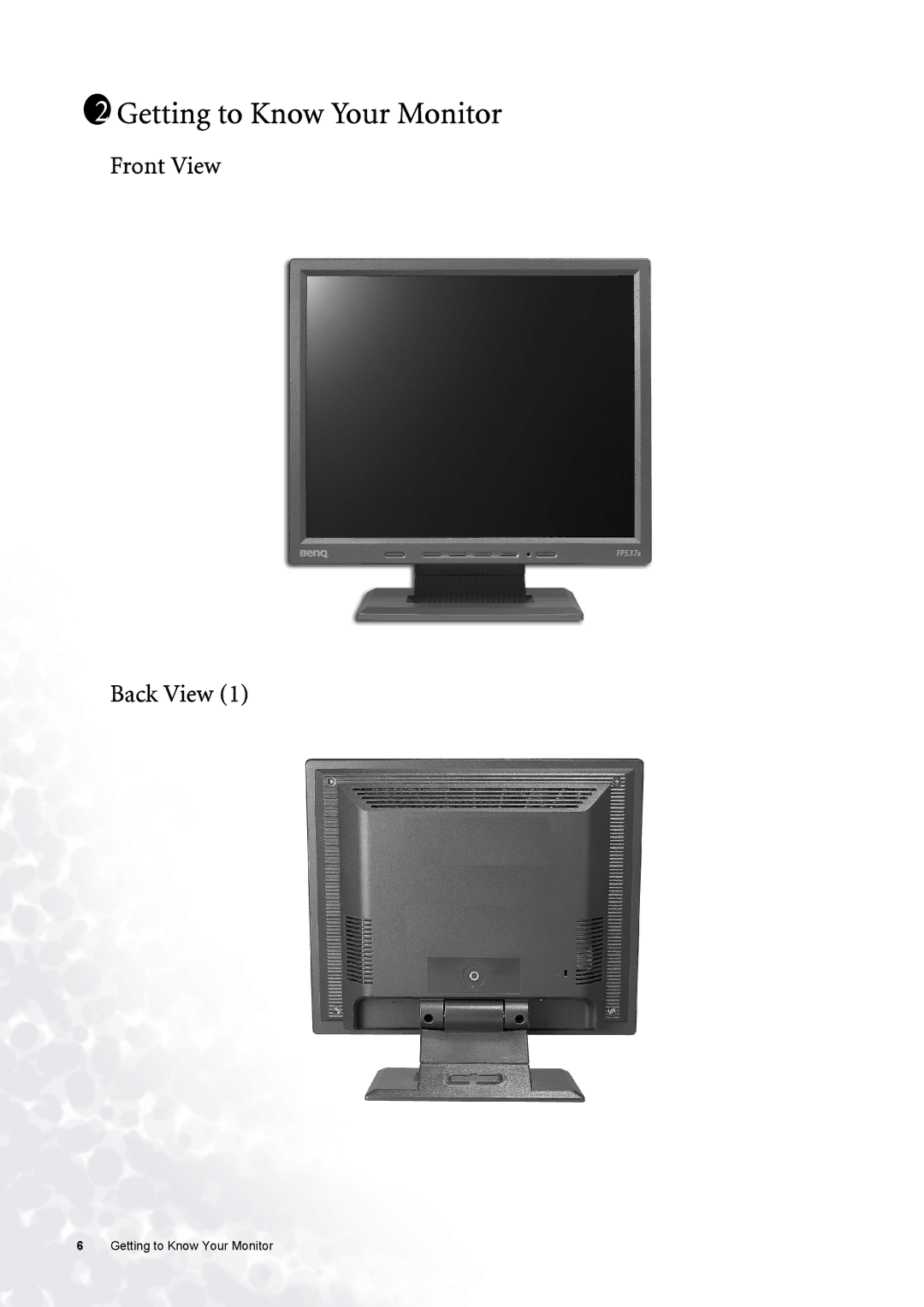 BenQ FP537s user manual Getting to Know Your Monitor 