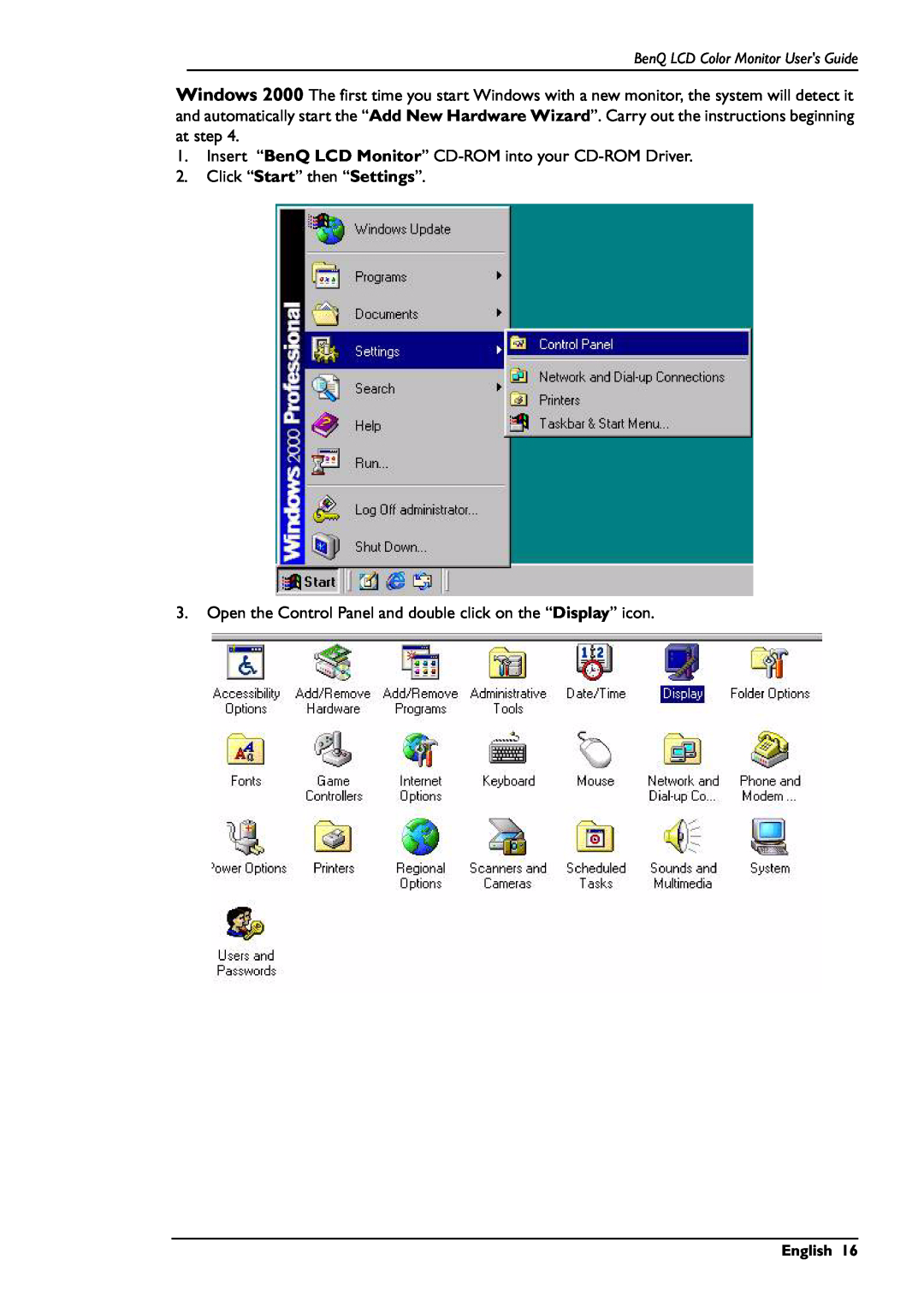 BenQ FP567 user manual Insert “BenQ LCD Monitor” CD-ROM into your CD-ROM Driver, Click “Start” then “Settings”, English 