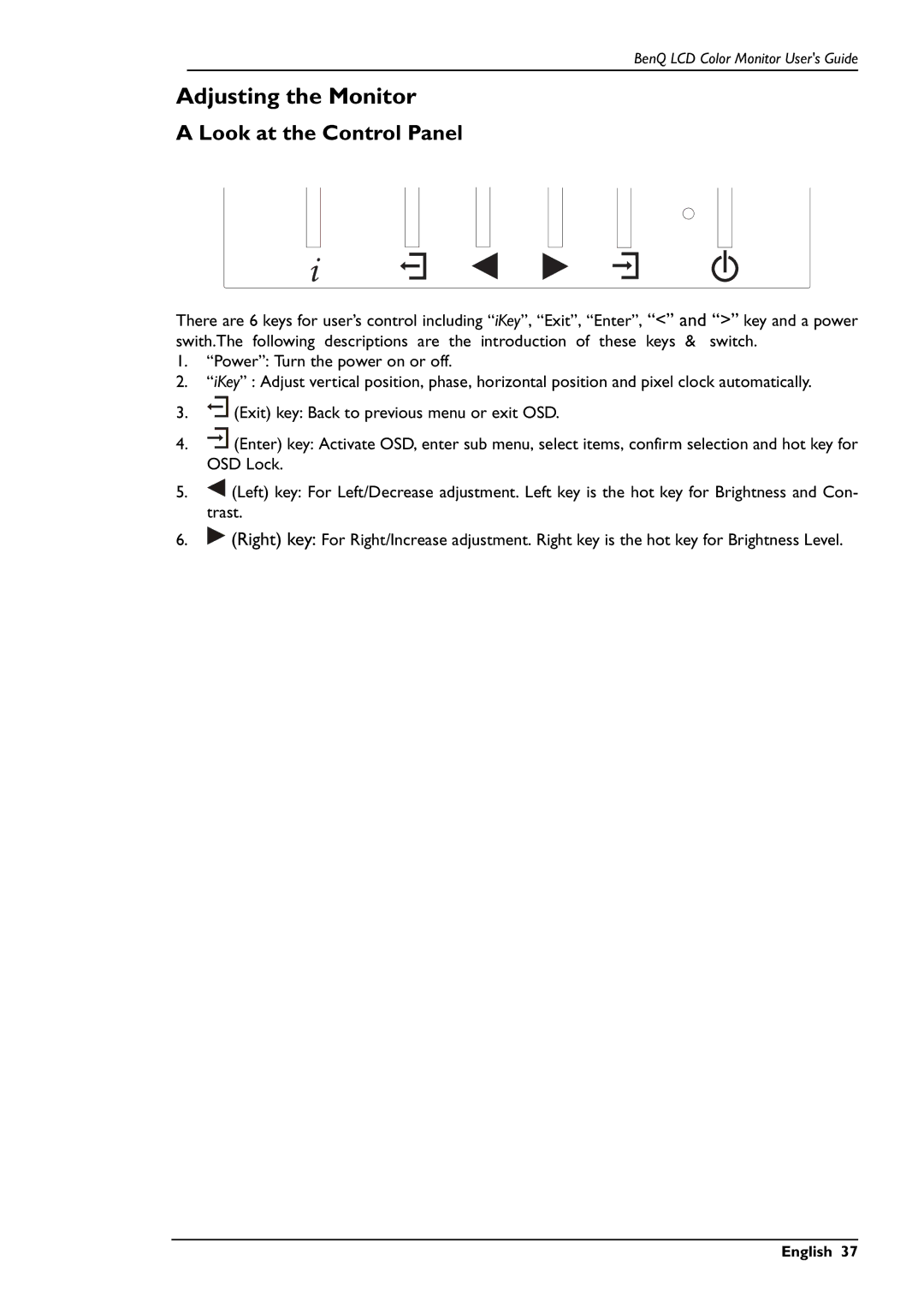 BenQ FP591 user manual Adjusting the Monitor, Look at the Control Panel 