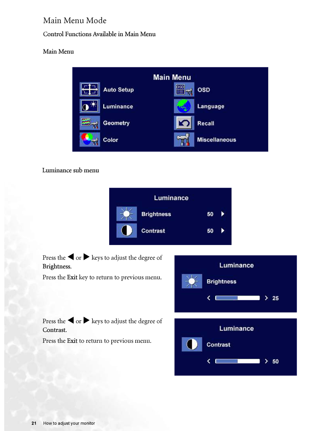 BenQ FP72G user manual Main Menu Mode, Press the W or X keys to adjust the degree, Brightness 