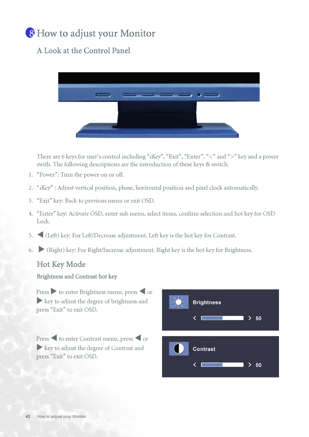 BenQ FP731 user manual How to adjust your Monitor, Brightness and Contrast hot key 