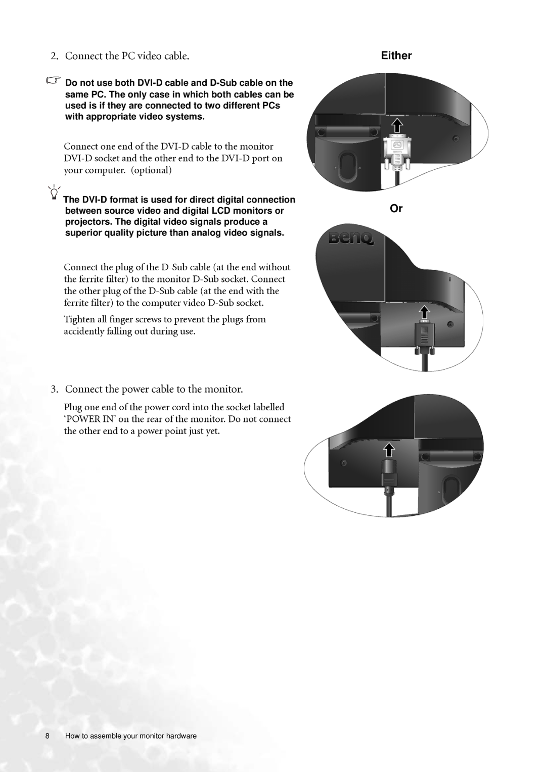 BenQ FP73G user manual Connect the PC video cable, Connect the power cable to the monitor, Either 