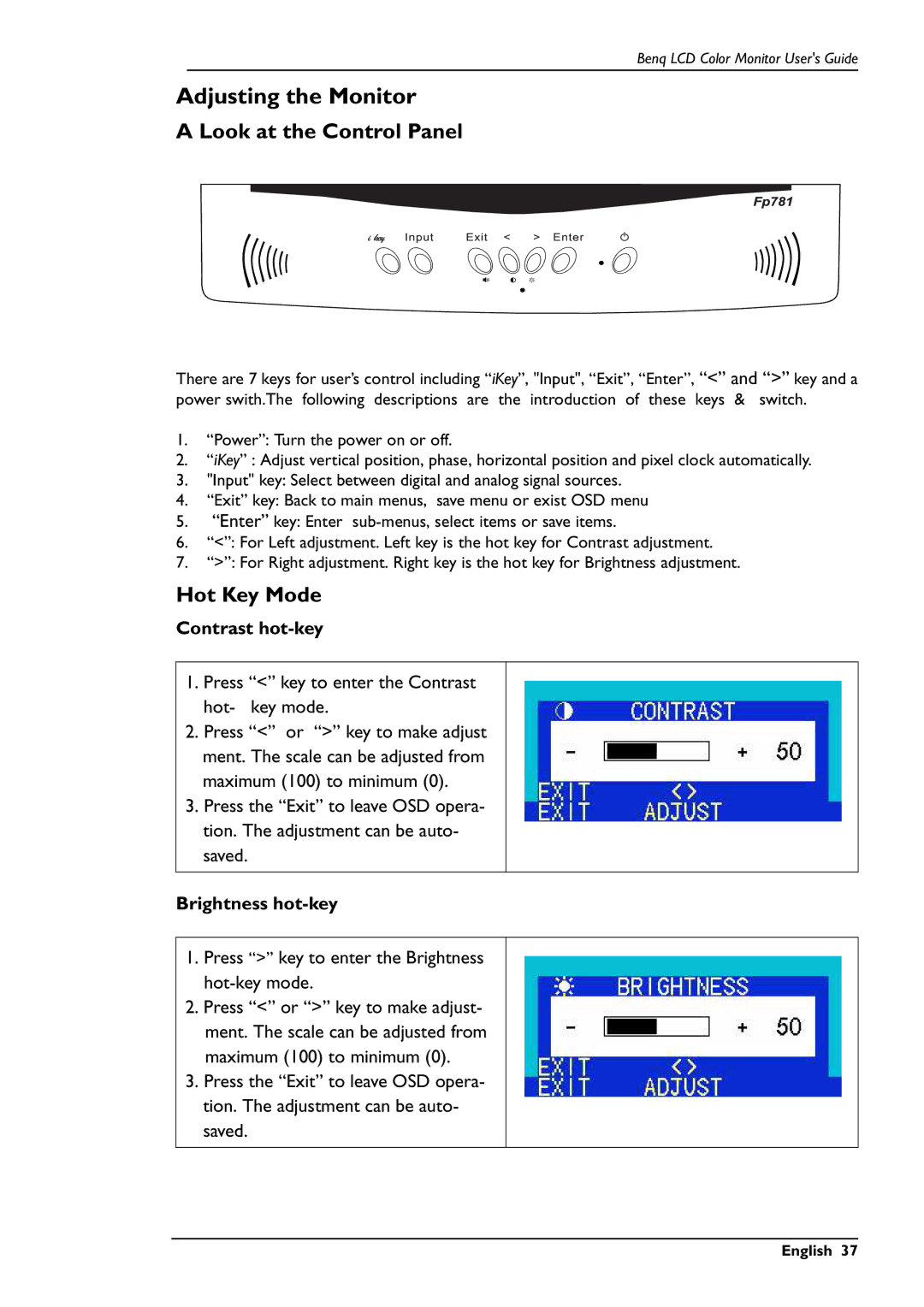 BenQ FP781 user manual Adjusting the Monitor, Look at the Control Panel, Hot Key Mode, Contrast hot-key, Brightness hot-key 