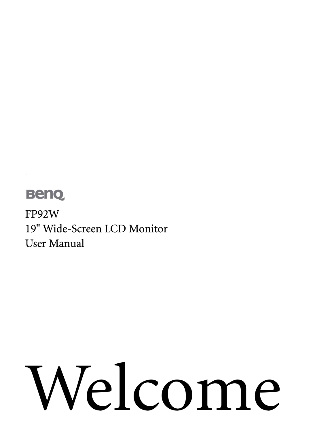 BenQ FP92W user manual Welcome 