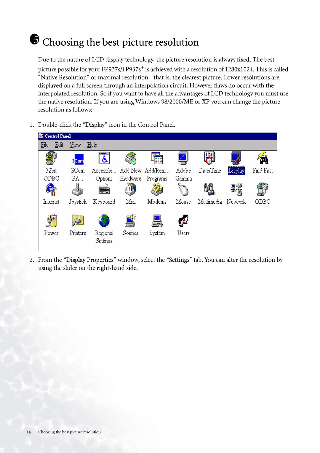 BenQ FP937s user manual Choosing the best picture resolution 