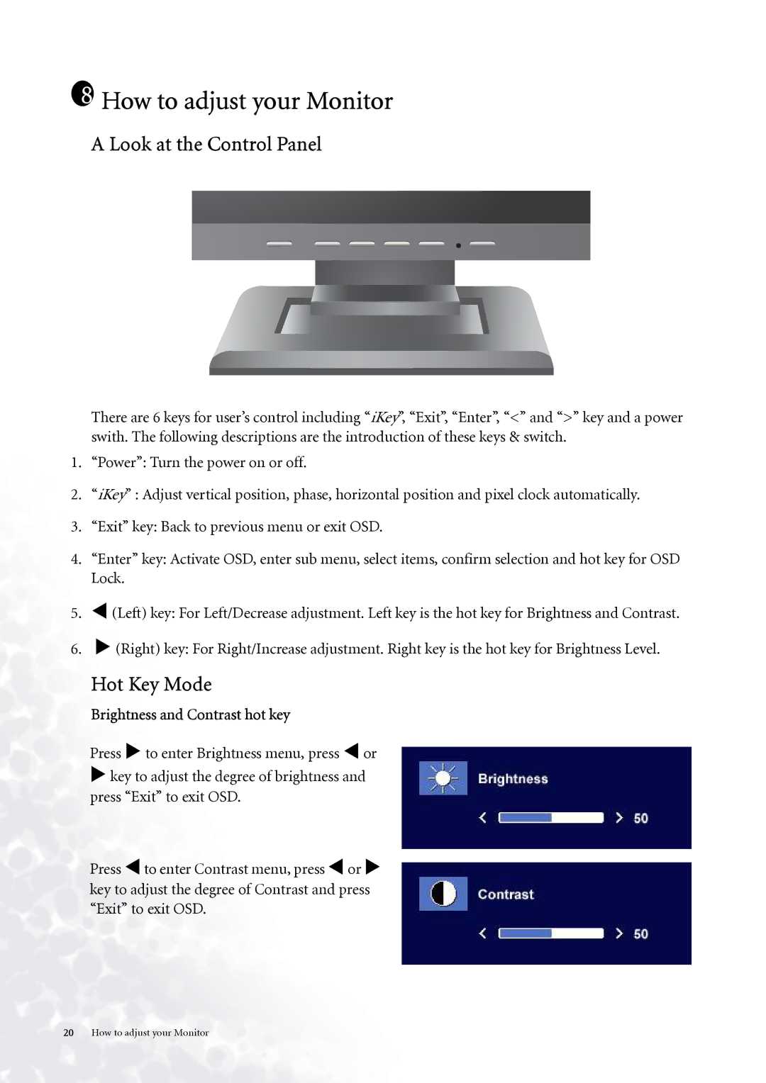 BenQ FP937s user manual How to adjust your Monitor, Brightness and Contrast hot key 