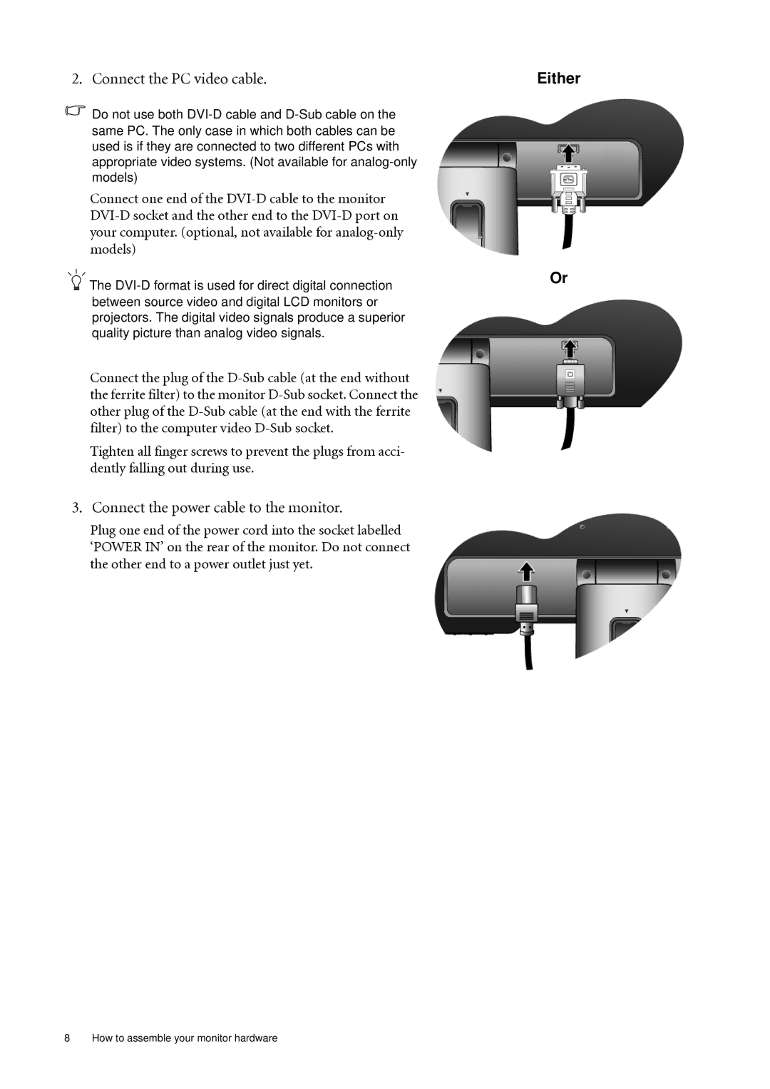 BenQ G2220HDA, G2020HDA user manual Connect the PC video cable, Connect the power cable to the monitor, Either 