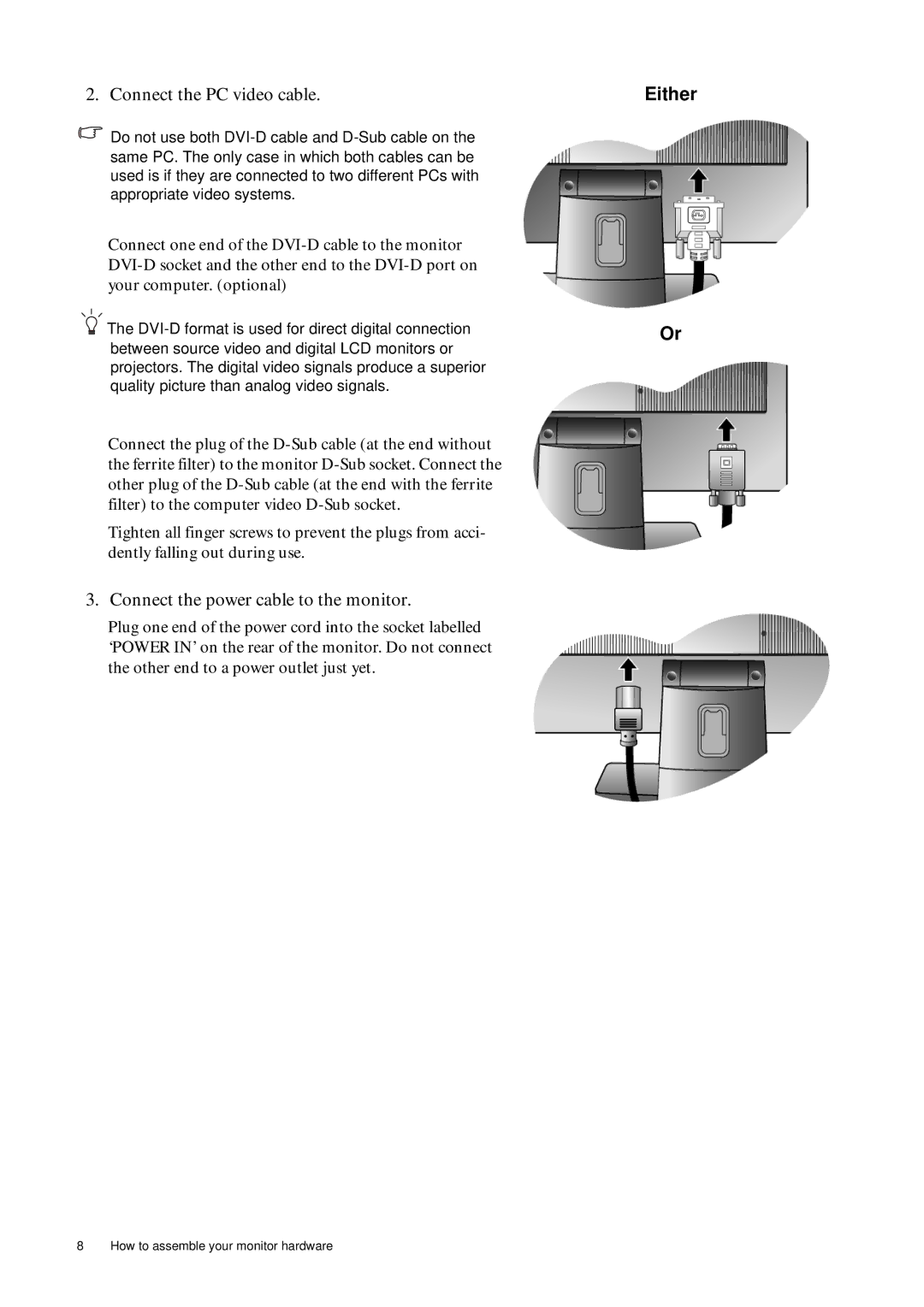 BenQ G2400WD user manual Connect the PC video cable, Connect the power cable to the monitor, Either 