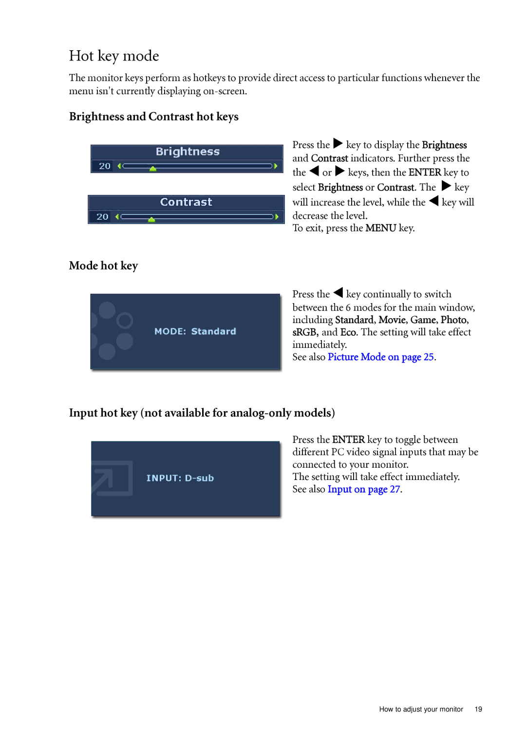 BenQ G920WL, G920WAL user manual Hot key mode, Brightness and Contrast hot keys, Mode hot key, To exit, press the Menu key 