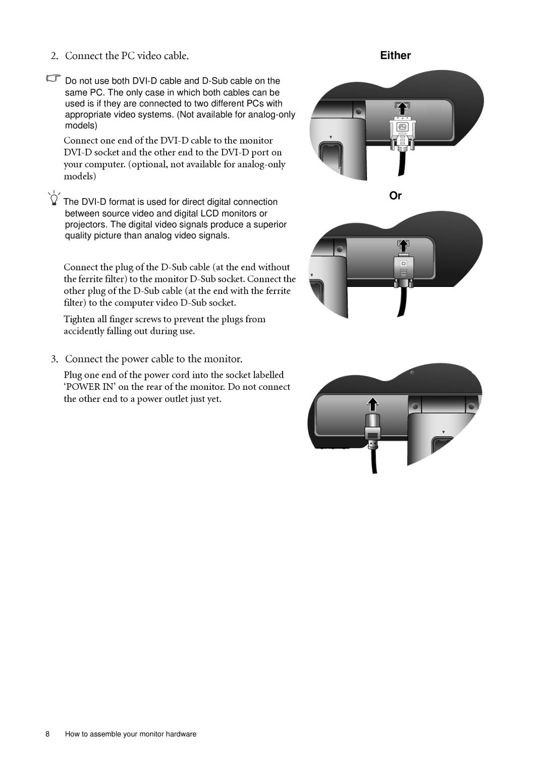 BenQ G920WAL, G920WL user manual Connect the PC video cable, Connect the power cable to the monitor, Either 