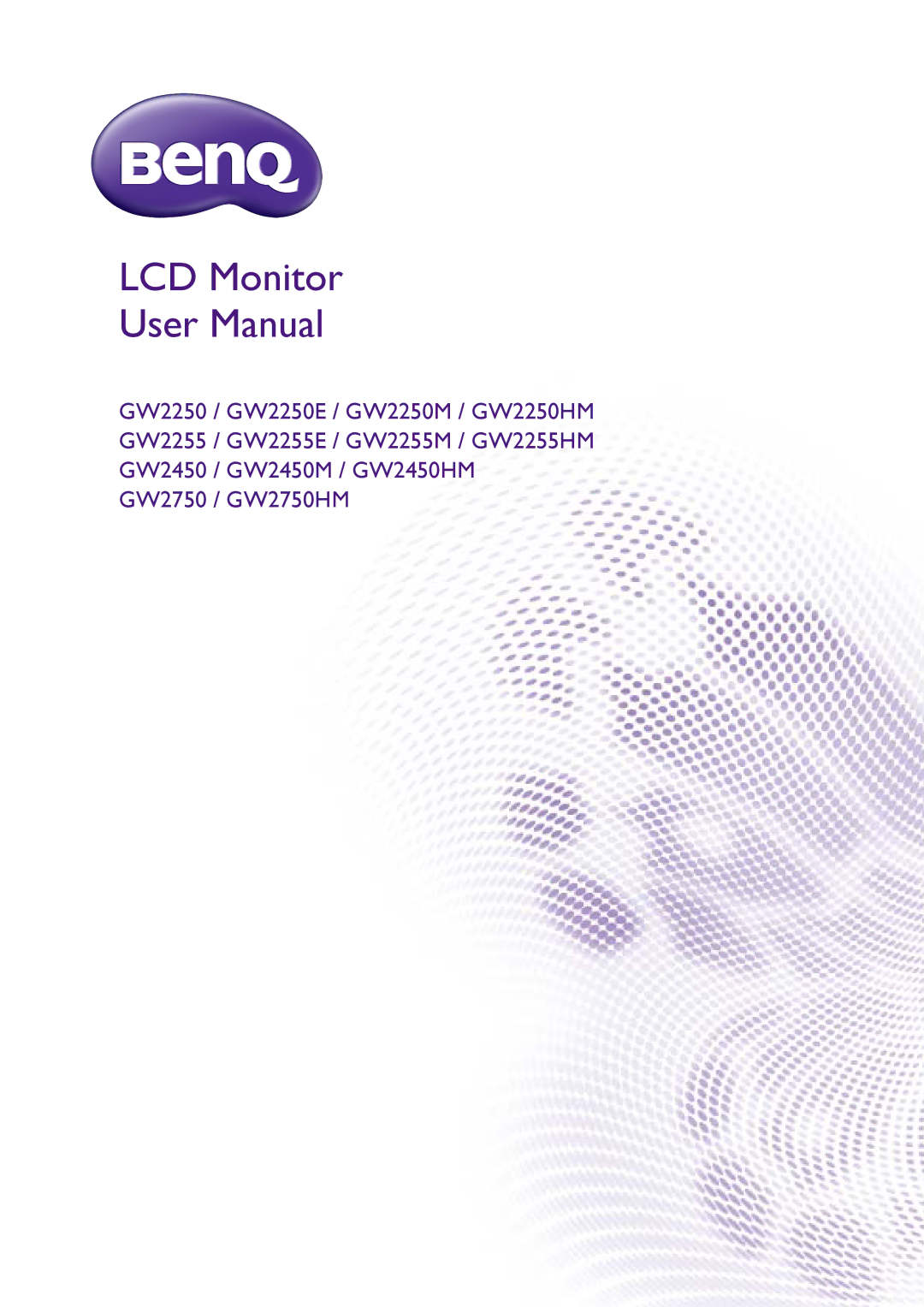 BenQ GW2255, GW2750HM, GW2450 user manual LCD Monitor 