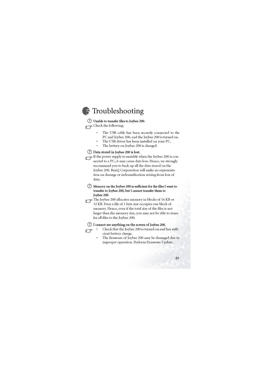 BenQ Joybee 200 user manual Troubleshooting, Check the following 