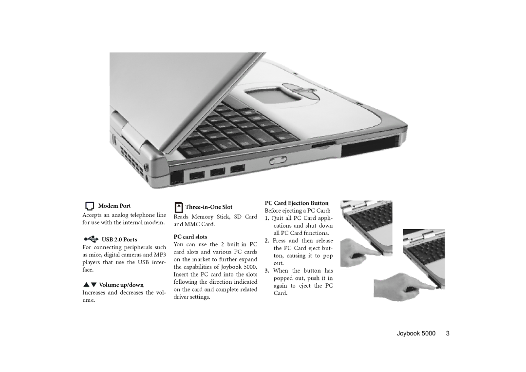 BenQ Joybook 5000 user manual Modem Port, USB 2.0 Ports, Volume up/down, Three-in-One Slot, PC card slots 