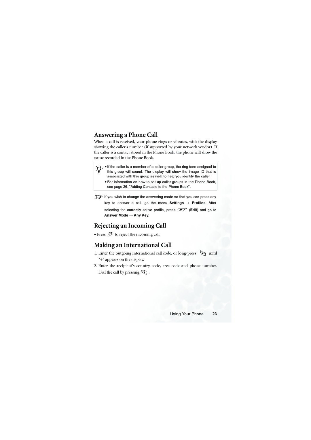 BenQ M300 user manual Answering a Phone Call, Rejecting an Incoming Call, Making an International Call 