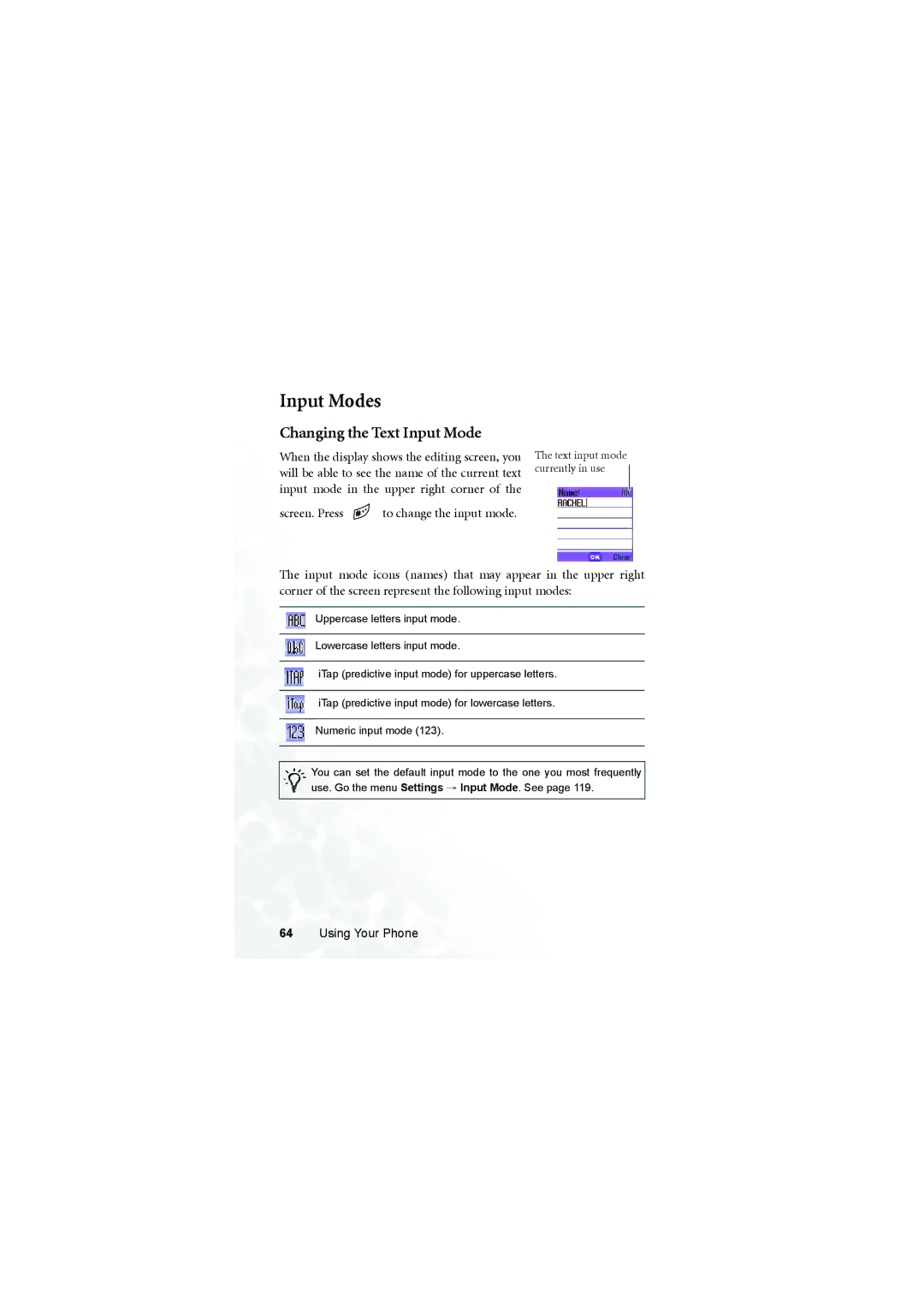 BenQ M300 user manual Input Modes, Changing the Text Input Mode, Screen. Press 