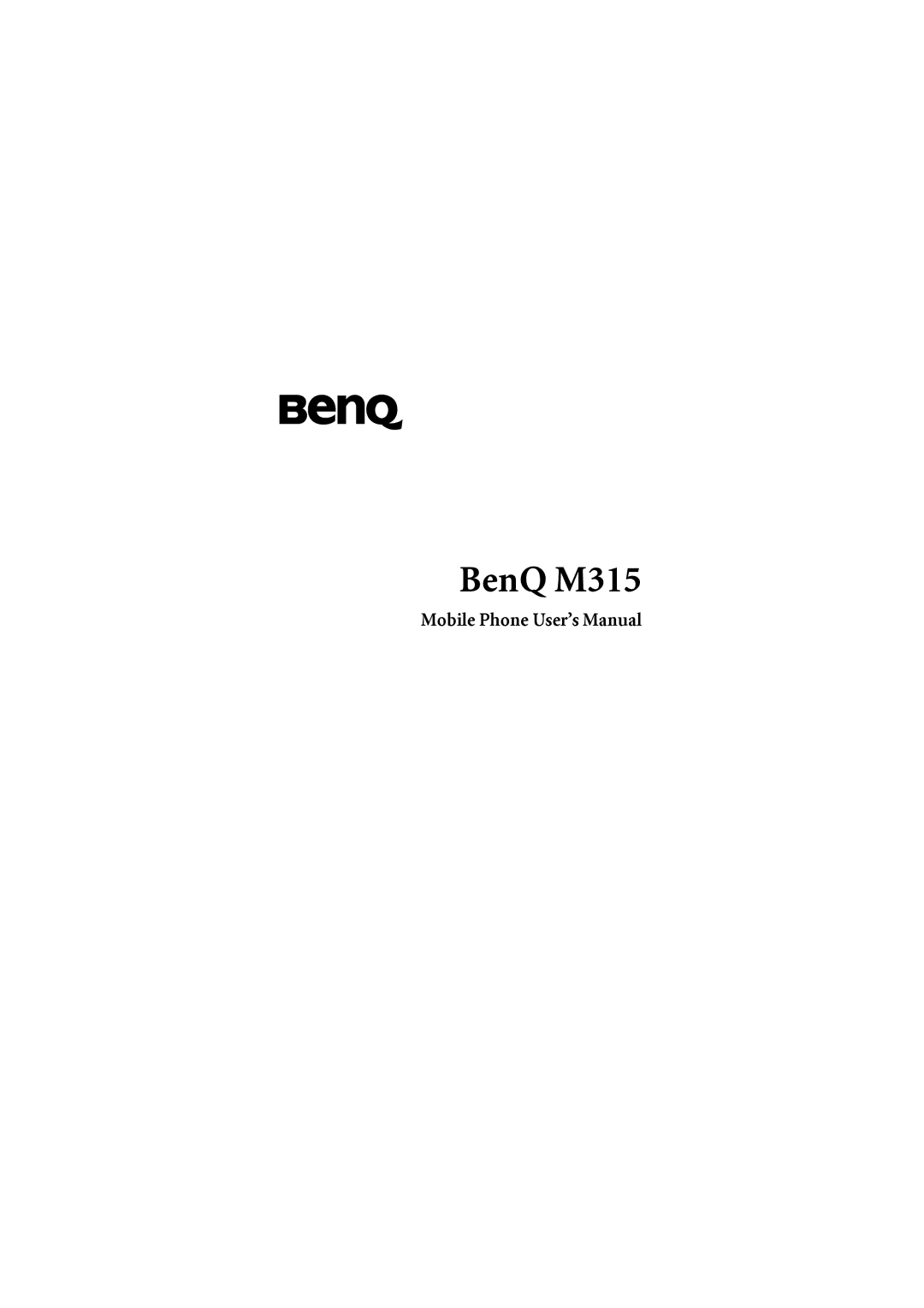 BenQ user manual BenQ M315, Mobile Phone User’s Manual 