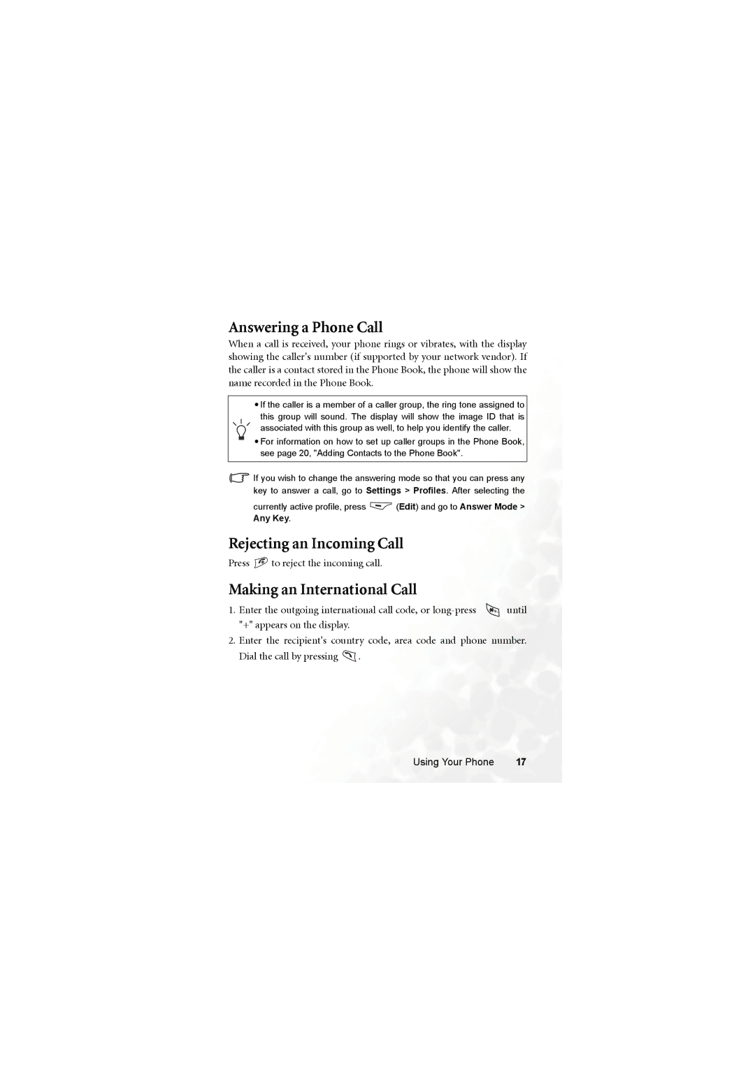 BenQ M315 user manual Answering a Phone Call, Rejecting an Incoming Call, Making an International Call 