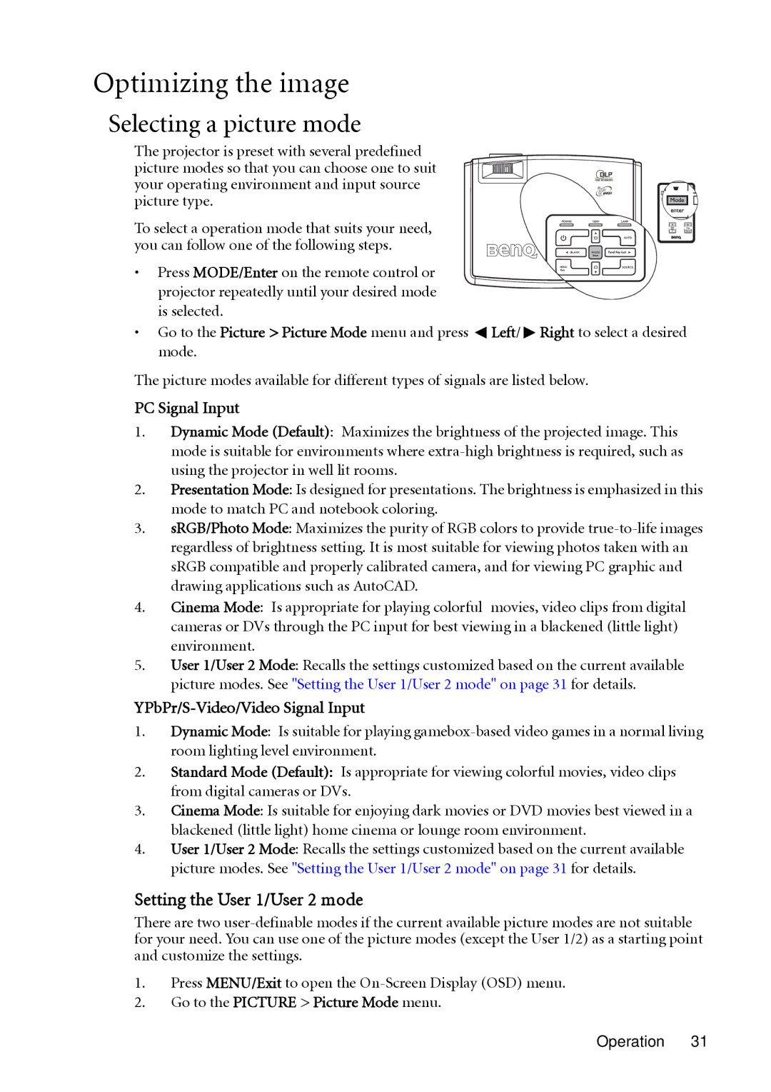 BenQ MP511 user manual Optimizing the image, Selecting a picture mode, Setting the User 1/User 2 mode 