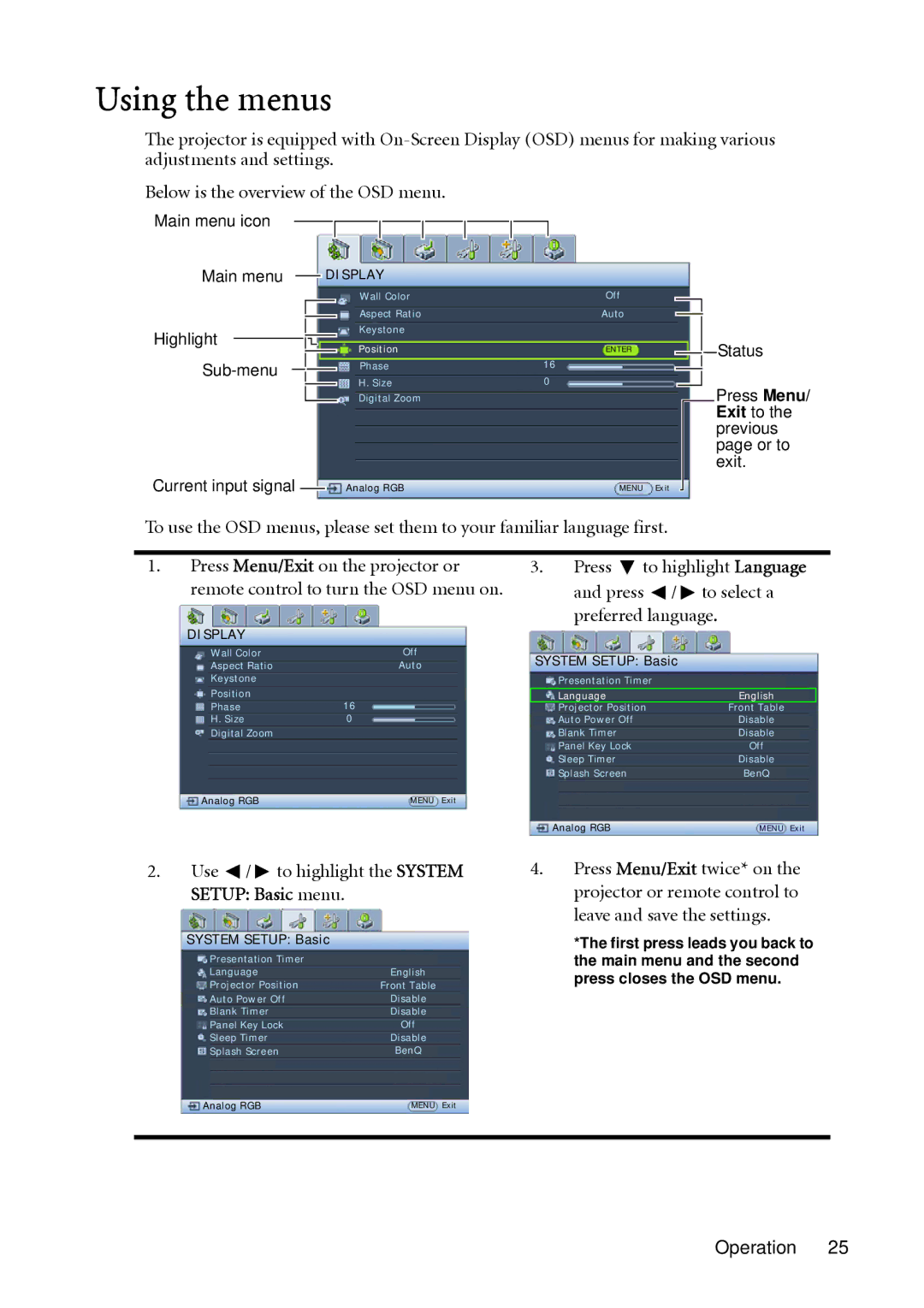 BenQ MP522, MP513 user manual Using the menus, Use / to highlight the System Setup Basic menu 