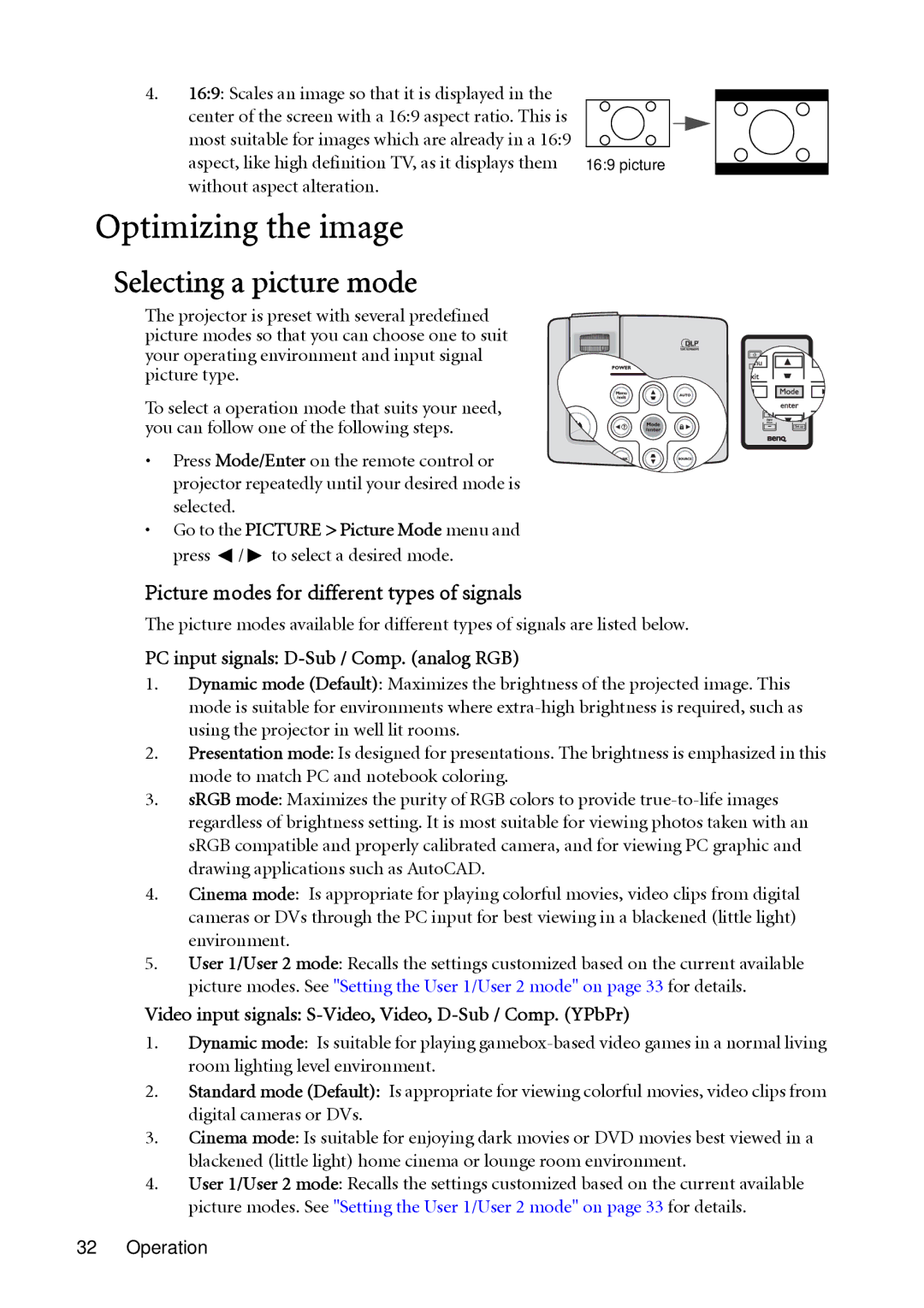 BenQ MP513, MP522 user manual Optimizing the image, Selecting a picture mode, Picture modes for different types of signals 