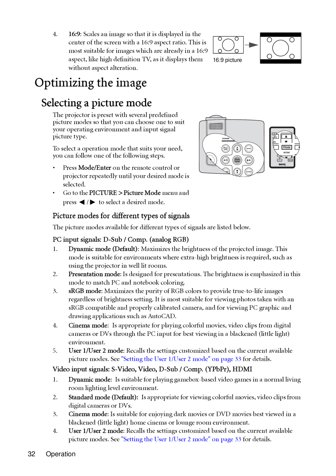 BenQ MP522 ST, MP512 ST Optimizing the image, Selecting a picture mode, Picture modes for different types of signals 